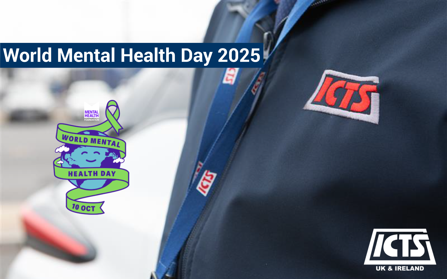 ICTS UK & Ireland marks World Mental Health Day 2025